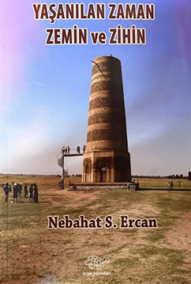 Yaşanılan Zaman Zemin ve Zihin - 1