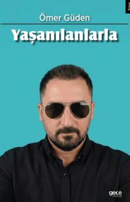 Yaşanılanlarla - 1