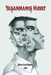 Yaşanmamış Hayat - Tilki Kitap