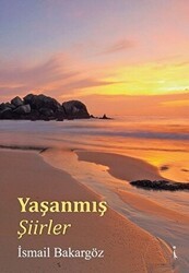 Yaşanmış Şiirler - İkinci Adam Yayınları