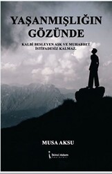 Yaşanmışlığın Gözünde - İkinci Adam Yayınları