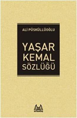 Yaşar Kemal Sözlüğü - 1