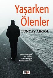 Yaşarken Ölenler - 1