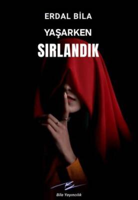 Yaşarken Sırlandık - 1