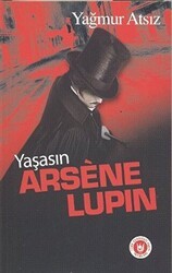 Yaşasın Arsene Lupin - Tedev Yayınları