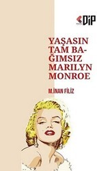 Yaşasın Tam Bağımsız Marilyn Monroe - Klaros Yayınları