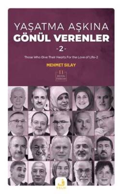 Yaşatma Aşkına Gönül Verenler 2 - 1
