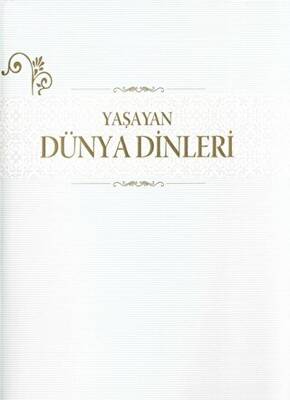 Yaşayan Dünya Dinleri - 1