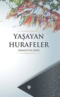 Yaşayan Hurafeler - 1