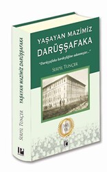 Yaşayan Mazimiz - Darüşşafaka - Pozitif Yayınları