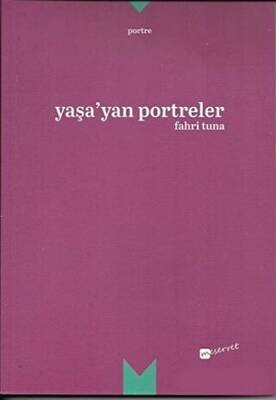 Yaşa`yan Portreler - 1