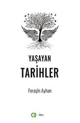 Yaşayan Tarihler - Aram Yayınları