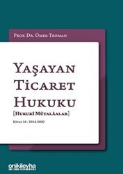 Yaşayan Ticaret Hukuku - Kitap 16: 2014 - 2020 - On İki Levha Yayınları