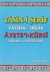 Yasin-i Şerif Fatiha- İhlas Ayet`el- Kürsi Sırları ve Faziletleri - Gülhane Yayınları