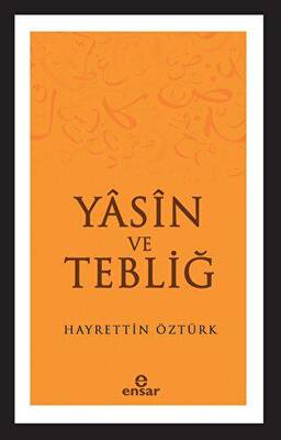 Yasin ve Tebliğ - 1