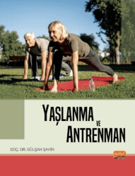 Yaşlanma ve Antrenman - Nobel Bilimsel Eserler