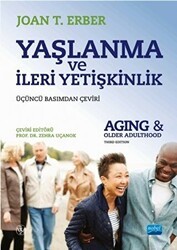 Yaşlanma ve İleri Yetişkinlik - Nobel Akademik Yayıncılık