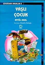 Yaşlı Çocuk - Uçanbalık Yayıncılık