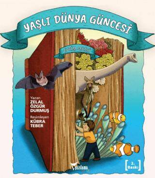Yaşlı Dünya Güncesi - 1