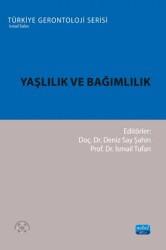 Yaşlılık ve Bağımlılık - 1