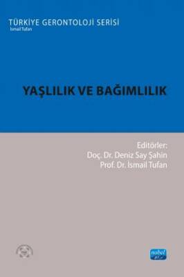 Yaşlılık ve Bağımlılık - 1