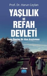 Yaşlılık ve Refah Devleti - Nobel Akademik Yayıncılık