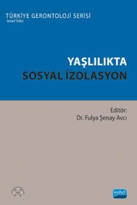 Yaşlılıkta Sosyal İzolasyon - 1
