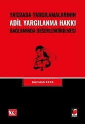 Yassıada Yargılamalarının Adil Yargılanma Hakkı Bağlamında Değerlendirilmesi - Adalet Yayınevi
