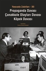 Yassıada Zabıtları 12: Propaganda Davası - Çanakkale Olayları Davası - Köpek Davası - Kitabevi Yayınları