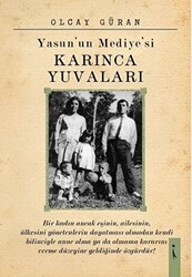 Yasun`un Mediyesi Karınca Yuvaları - İkinci Adam Yayınları