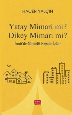 Yatay Mimari Mi? Dikey Mimari Mi? - 1