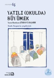 Yatılı Okulda Büyümek - Bağlam Yayınları