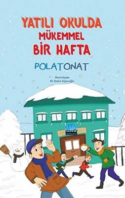 Yatılı Okulda Mükemmel Bir Hafta - 1