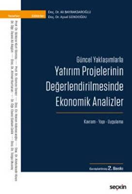 Yatırım Projelerinin Değerlendirilmesinde Ekonomik Analizler - 1