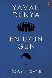 Yavan Dünya - En Uzun Gün - Cinius Yayınları