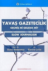 Yavaş Gazetecilik - Türkmen Kitabevi