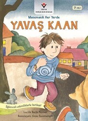 Yavaş Kaan - Matematik Her Yerde - TÜBİTAK Yayınları