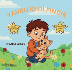 Yavru Kedi Fındık - Yıldız Ağacı Yayınevi
