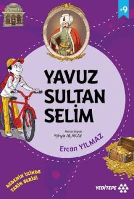 Yavuz Sultan Selim - Dedemin İzinde Tarih Serisi - 1