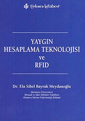 Yaygın Hesaplama Teknolojisi ve RFID - Türkmen Kitabevi