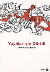 Yaylılar İçin Dörtlü - Avesta Yayınları
