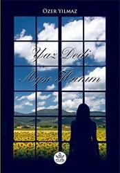 Yaz Dedi Ayşe Hanım - Elpis Yayınları