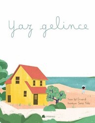 Yaz Gelince - Kumdan Kale