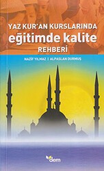 Yaz Kur’an Kurslarında Eğitimde Kalite Rehberi - Dem Yayınları