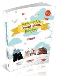 Yaz Kursları İçin Temel İslami Bilgiler - Nebevi Hayat Yayınları