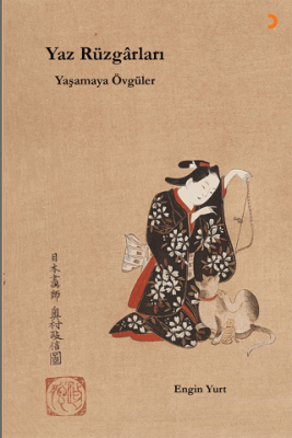 Yaz Rüzgârları: Yaşamaya Övgüler - 1