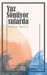 Yaz Sönüyor Sularda - 40 Kitap