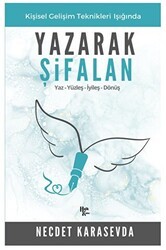 Yaz - Yüzleş - İyileş - Dönüş - Yazarak Şifalan - Halk Kitabevi