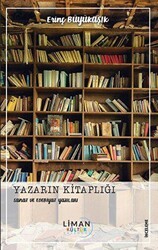 Yazarın Kitaplığı - Sanat ve Edebiyat Yazıları - Liman Yayınevi