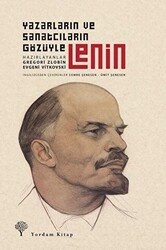Yazarların ve Sanatçıların Gözüyle Lenin - Yordam Kitap